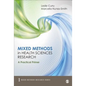 Mixed Methods in Health Sciences Research: A Practical Primer - Paperback