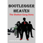 Bootlegger Heaven - Paperback