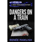 Dangers on a Train - Paperback