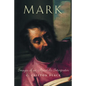 Mark: Images of an Apostolic Interpreter - Paperback