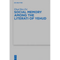 Social Memory among the Literati of Yehud - Paperback