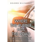 Where the Rubber Hits the Road: Nitty Gritty Holy Spirit Wisdom for Those Who Have Ears to Hear and Eyes to See - Paperback