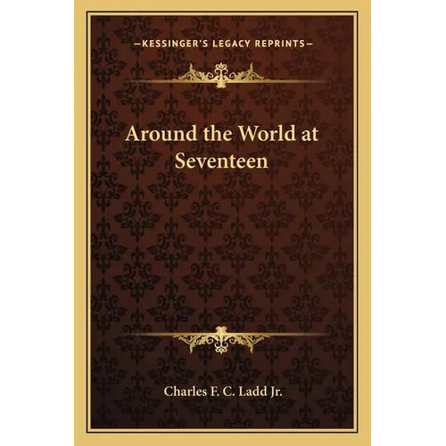 Around the World at Seventeen - Paperback