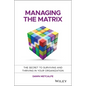 Managing the Matrix - Hardcover