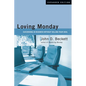 Loving Monday: Succeeding in Business Without Selling Your Soul - Paperback