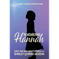 Remembering Hannah: A Journey Through Loss with Hope - Paperback
