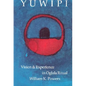 Yuwipi: Vision and Experience in Oglala Ritual - Paperback