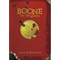 Boone: The Forgotten - Hardcover