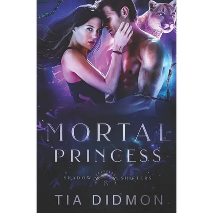 Mortal Princess: Steamy Shifter Romance - Paperback