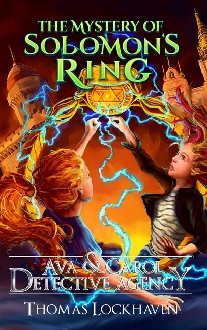The Mystery of Solomon's Ring (Book 2): Ava & Carol Detective Agency - Hardcover
