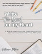 Write the Word on My Heart: A Bible Memorization Curriculum for Young Writers and Their Families - Paperback