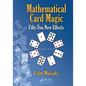 Mathematical Card Magic: Fifty-Two New Effects - Hardcover