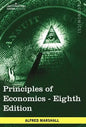 Principles of Economics: Unabridged Eighth Edition - Hardcover