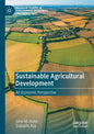 Sustainable Agricultural Development: An Economic Perspective - Paperback