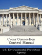 Cross Connection Control Manual - Paperback