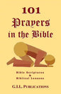 101 Prayers in the Bible: Bible Scriptures and Biblical Lessons - Paperback