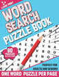 Word Search Puzzle Book: 80 Large Print Word Search Puzzle Book For Adults And Senior To Refresh Mind And Brainstorming With Education Games So - Paperback