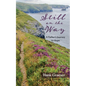Still on the Way: A Father's Journey to Hope - Hardcover