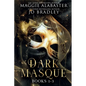 Dark Masque complete collection - Paperback