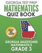 GEORGIA TEST PREP Mathematics Quiz Book Georgia Milestones Mathematics Grade 3: Preparation for the Georgia Milestones Math Assessments - Paperback