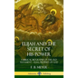 Elijah and the Secret of His Power: A Biblical Biography of the Old Testament - Elias, Prophet of God (Hardcover) - Hardcover