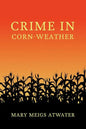 Crime in Corn-Weather - Paperback