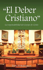 "El Deber Cristiano": La responsabilidad del Cuerpo de Cristo - Paperback