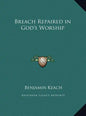 Breach Repaired in God's Worship - Hardcover