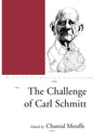 The Challenge of Carl Schmitt - Paperback