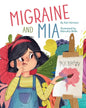 Migraine and Mia - Paperback