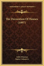 The Decoration of Houses (1897) - Hardcover