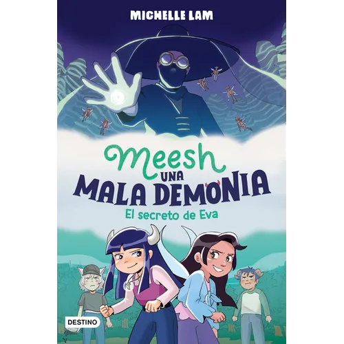 Meesh, Una Mala Demonia 2. El Secreto de Eva (Novela Gráfica) / Meesh the Bad Demon 2 (a Graphic Novel) - Paperback