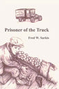 Prisoner of the Truck - Paperback