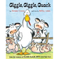 Giggle Giggle Quack - Library Binding