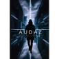 Audaz: Encontrando tu Verdadero Yo en un Mundo de Falsedades - Paperback