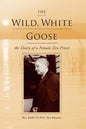 The Wild, White Goose - Paperback