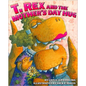T. Rex and the Mother's Day Hug - Paperback