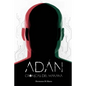Adán: Crónicas del mañana I - Paperback