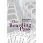 The Boarding Pass - Paperback