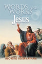 Words and Works of Jesus - Paperback