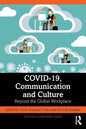 Covid-19, Communication and Culture: Beyond the Global Workplace - Paperback