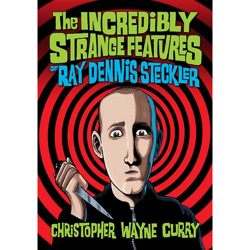 The Incredibly Strange Features of Ray Dennis Steckler - Paperback