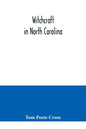 Witchcraft in North Carolina - Paperback