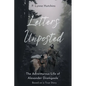 Letters Unposted: The Adventurous Life of Alexander Dromgoole - Paperback