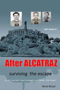 After ALCATRAZ: surviving the escape - Paperback