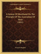 A System Of Shorthand On The Principle Of The Association Of Ideas (1821) - Paperback