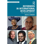 Reformers in International Development: Five Remarkable Lives - Paperback