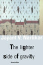 The Lighter Side of Gravity - Paperback