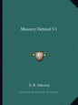 Masonry Defined V1 - Paperback
