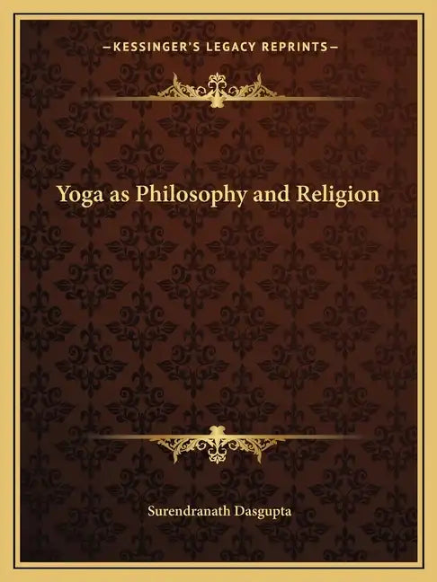 Yoga as Philosophy and Religion - Paperback